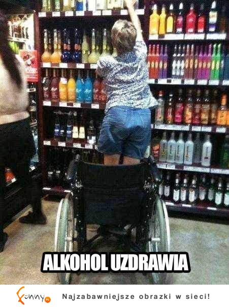 Alkohol czyni cuda
