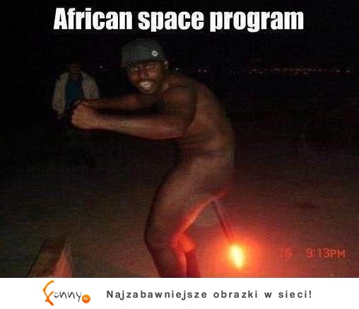 Afrykański program kosmiczny :D