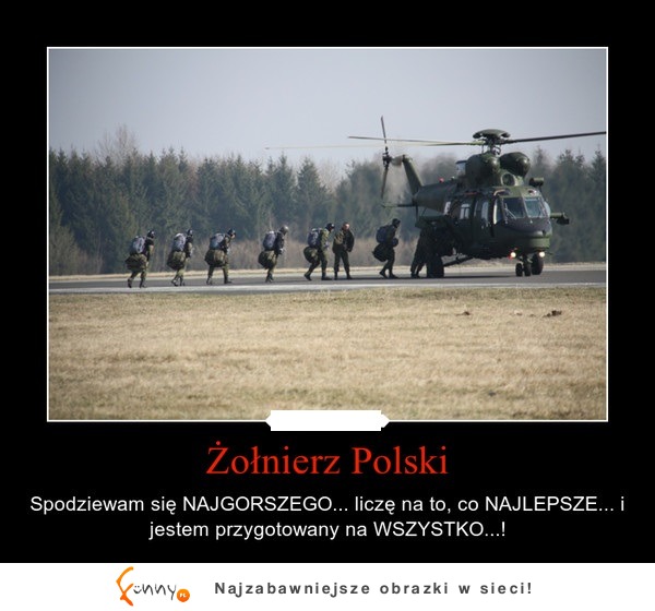 Przygotowany na wszystko - Polski żołnierz!