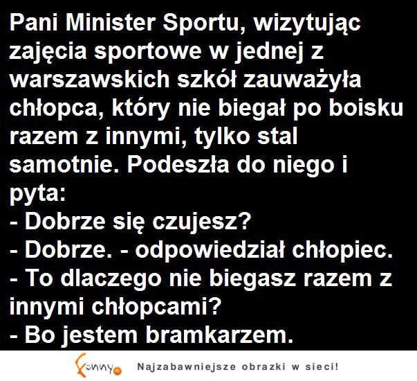 Pani Ministrer Sportu :)