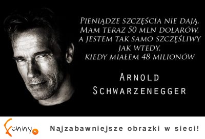 Arnold Schwarzenegger :D