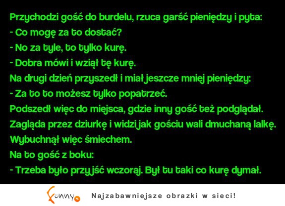 Przychodzi gość do burdelu, rzuca garść pieniędzy i... ZOBACZ CO SIĘ STAŁO! ;D