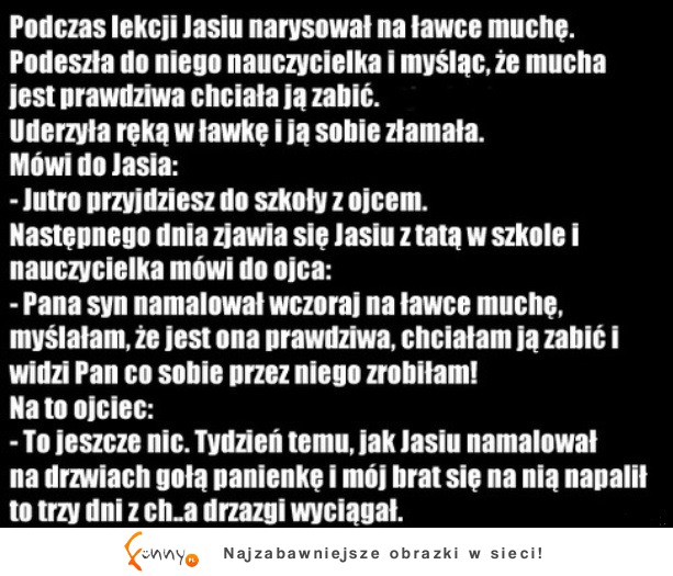 Jasiu narysował muchę- musisz zobaczyć jak to się skończyło! DOBRE!