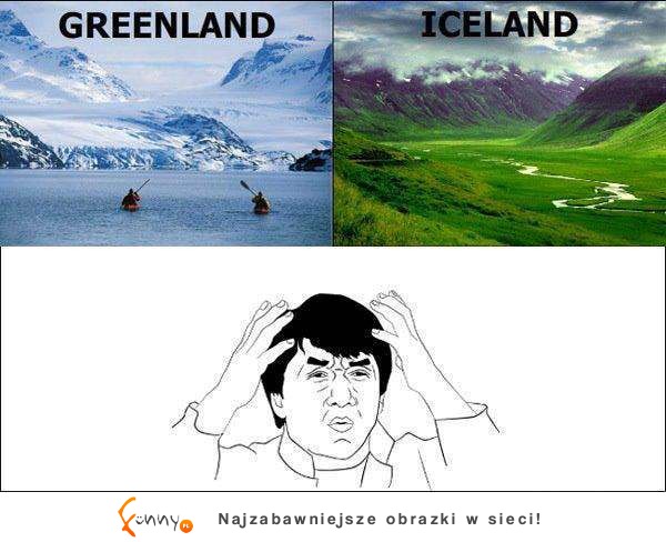Greenland - Iceland ;)
