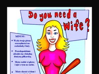 Czy potrzebujesz żonę! Przeczytaj i zastanów się :)