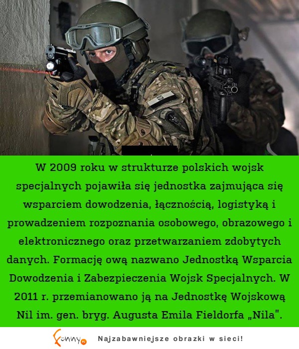 Jednostka Wojskowa Nil... Kiedy się pojawiła? Jakie są jej zadania? Jak nazywała się wcześniej ?