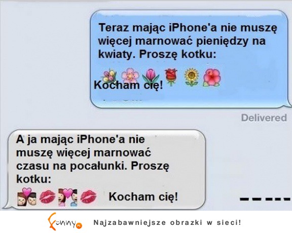 Mając iPhone'a... Teraz będzie żałował :)