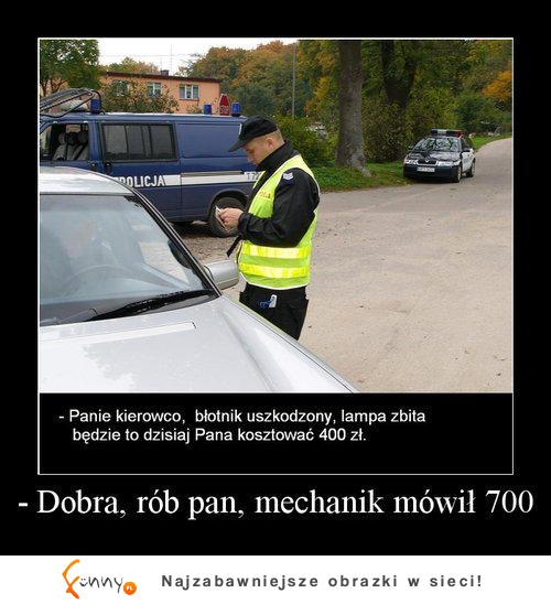 Dobra, rób pan!