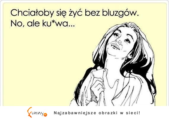 no ale chciałoby się