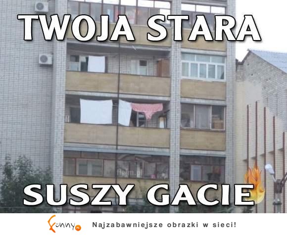 Suszy gacie...