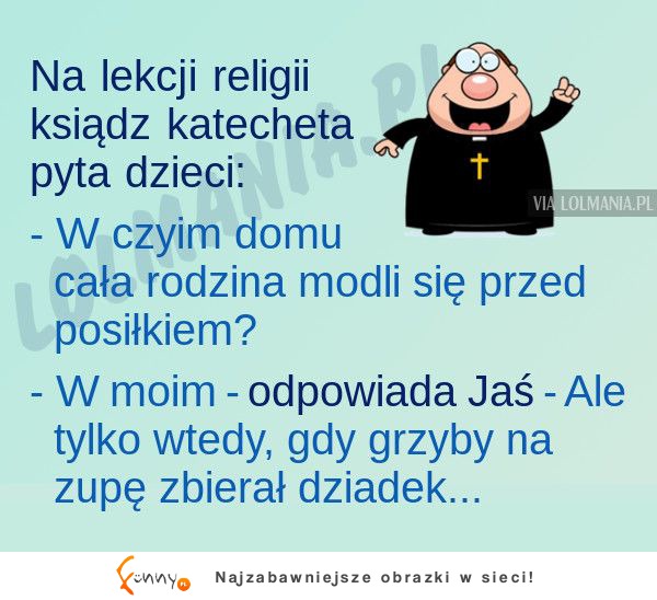 Jasiu jak zwykle miał na to odpowiedź! XD