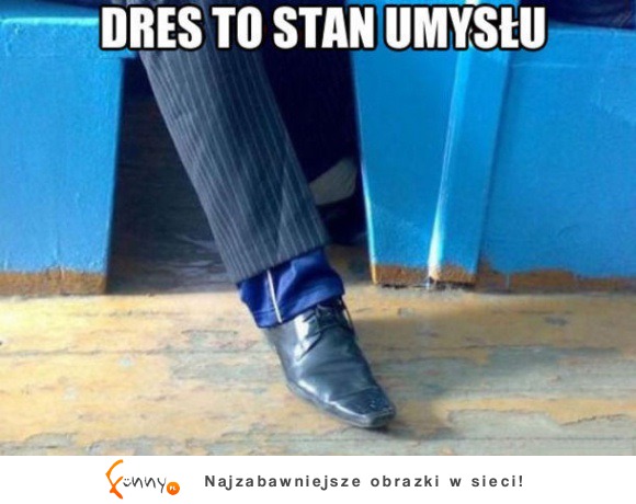 Dres to nie ubiór