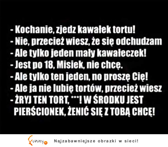 Kobieto, pomóż chociaż raz!