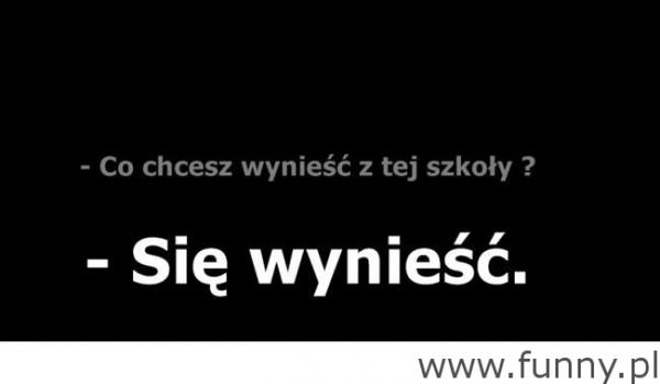 wynosze sie