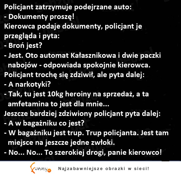 Policjant zatrzymuje podejrzane auto! haha :D