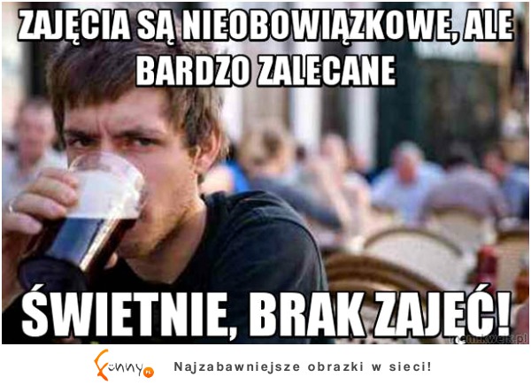 Zajęcia są nieobowiązkowe