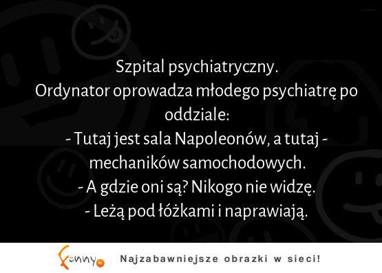 Szpital psychiatryczny: Ordynator oprowadza młodego psychiatrę po oddziale :D