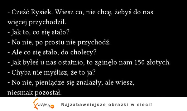 Niechciany Rysiek...