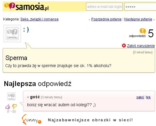 Zapytała na forum czy w spermie znajduje się 1% alkoholu! HAHA MASAKRA! :D