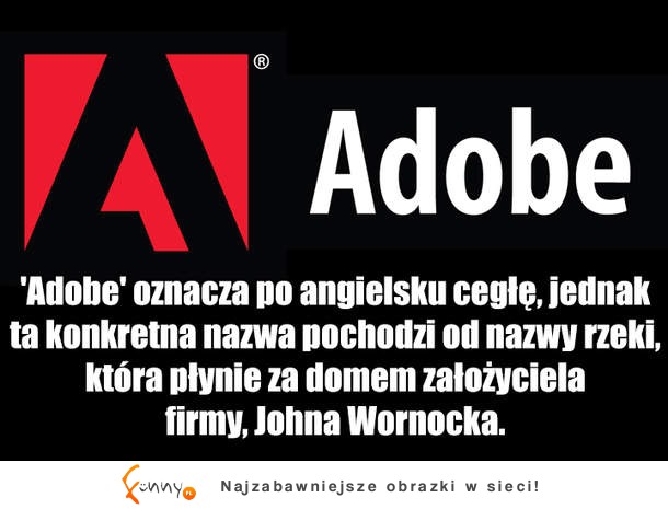 Skąd wzieły się nazwy słynnych marek - zobacz! ;)