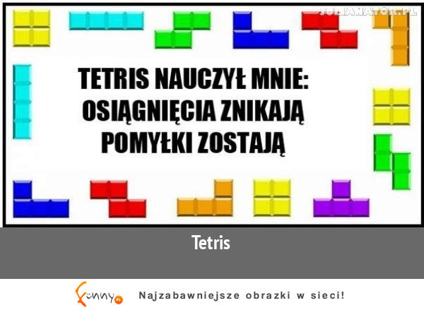 Tetirs mnie czegoś nauczył :-)