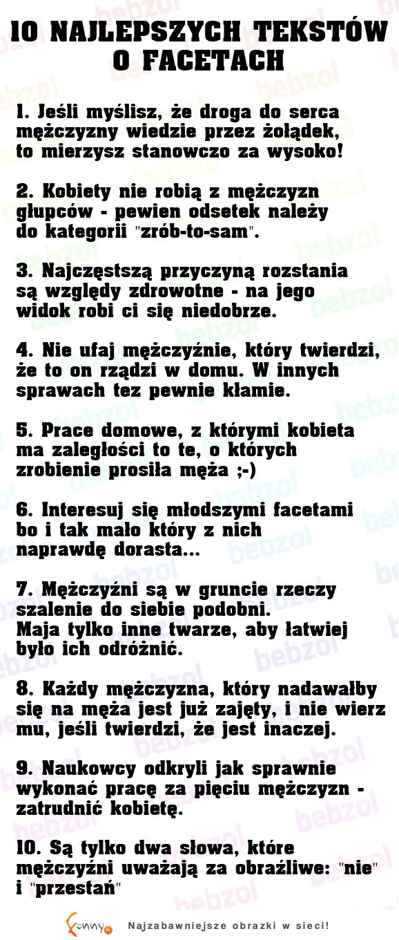 10 najlepszych tekstów o facetach, 7 niszczy, haha! :)