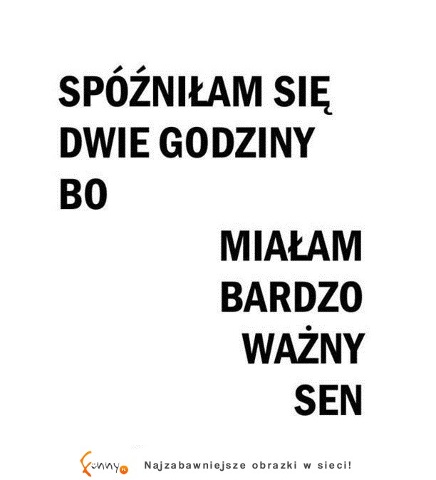 Spóźniłam się do pracy