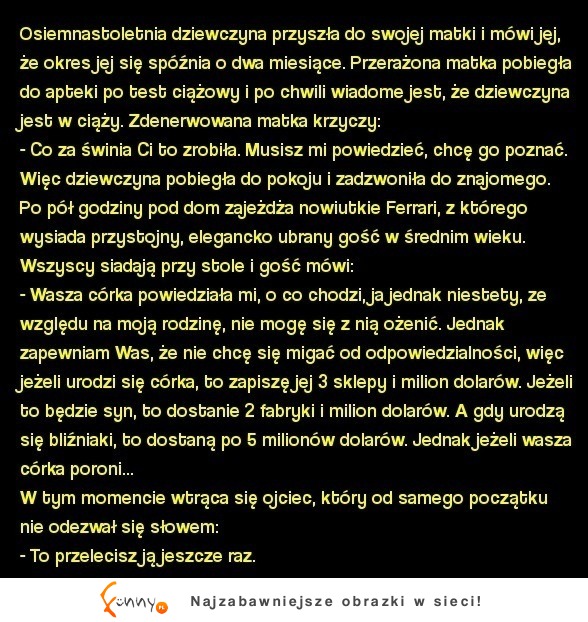 Kawał 18letnia dziewczyna i spóźniający się dwa miesiące okres ;)