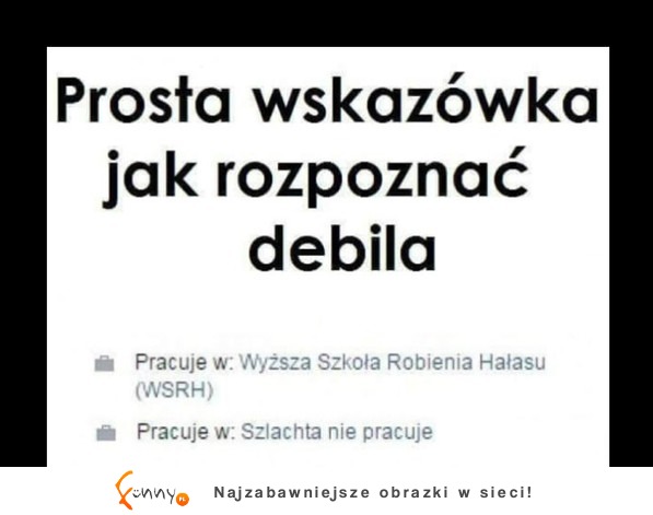 LUB DEBILKĘ XD