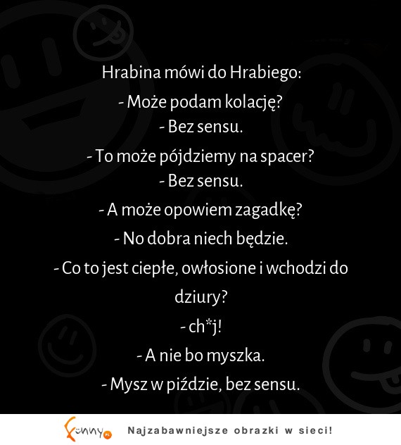 Haha mega kawał o hrabinie, która chciała dogodzić mężowi :D