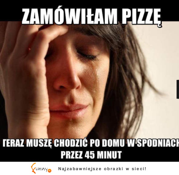 Zamówilam pizze