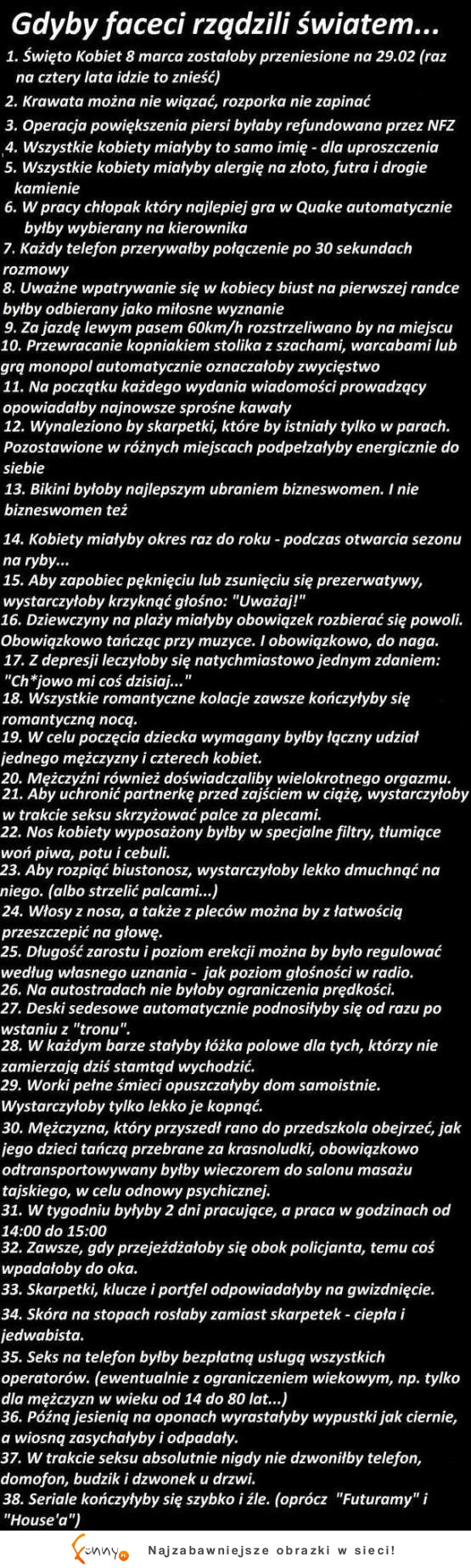 Co by było gdyby faceci rządzili światem? ;)