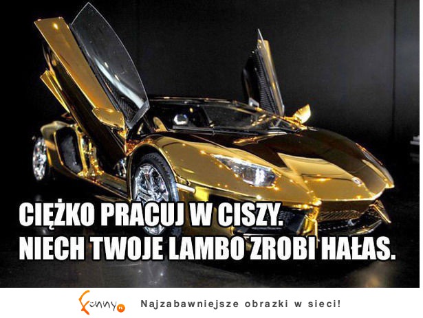 Ciężko pracuj...