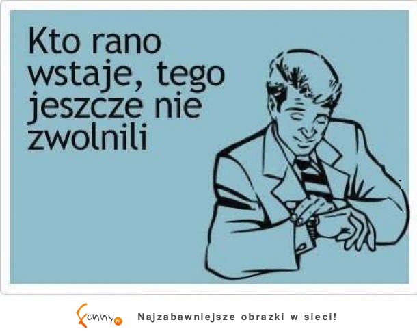 Kto rano wstaje