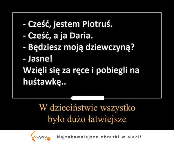 W dzieciństwie