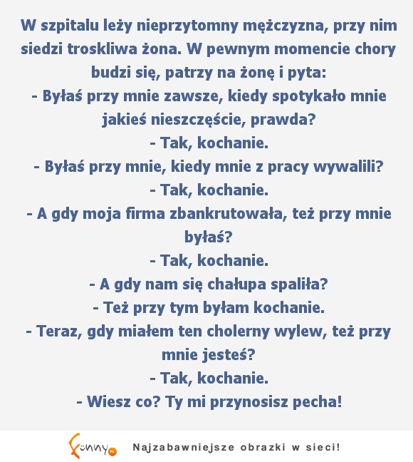 Facet umiera, troskliwa żona przy nim. Ale on już wie, jaka jest prawda :D