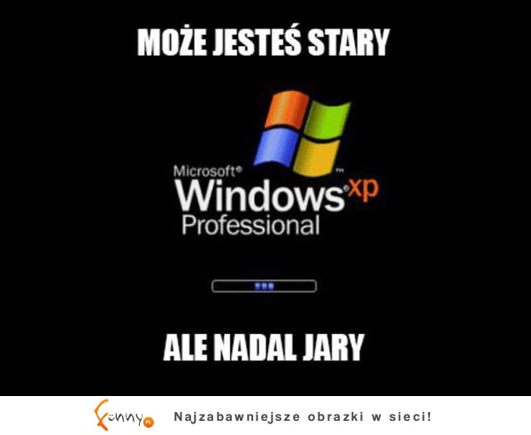 Może jesteś stary ale nadal jary!