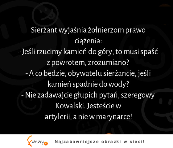 Sierżant wyjaśnia żołnierzom prawo ciążenia :D