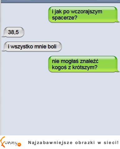 I jak po wczorajszym spacerze? :)