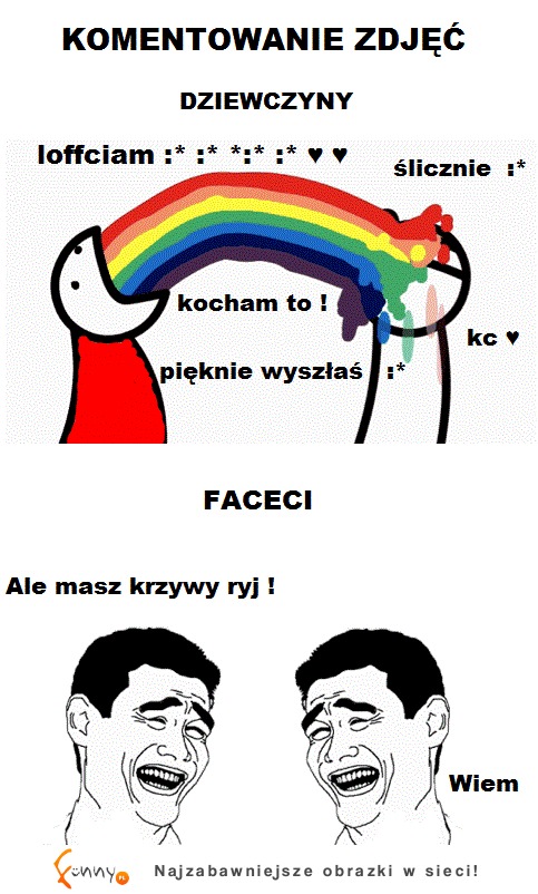 Komentowanie zdjęć przez dziewczyny, a przez facetów ;) Zobacz różnicę! ;D