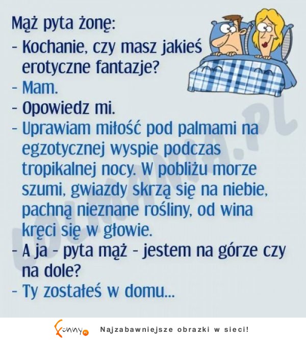 Żona opowiada o swoich FANTAZJACH! Nieźle!