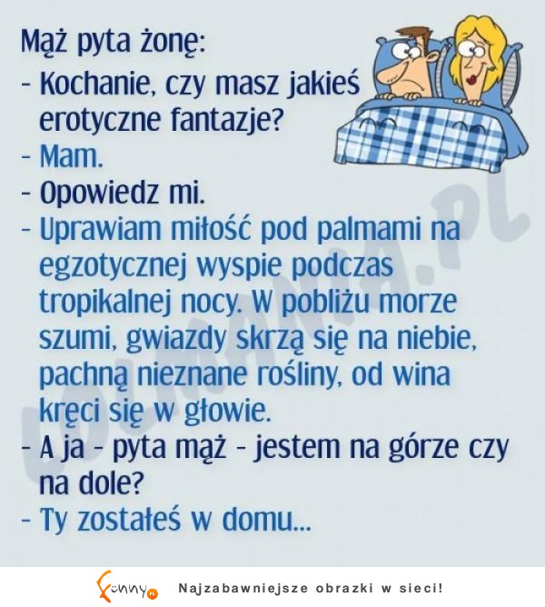 Żona opowiada o swoich FANTAZJACH! Nieźle!