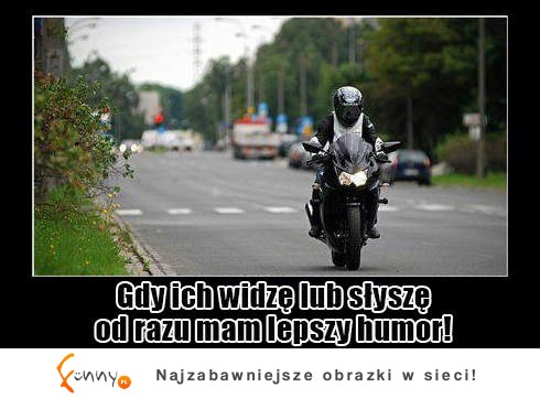 Gdy ich widzę lub słyszę...