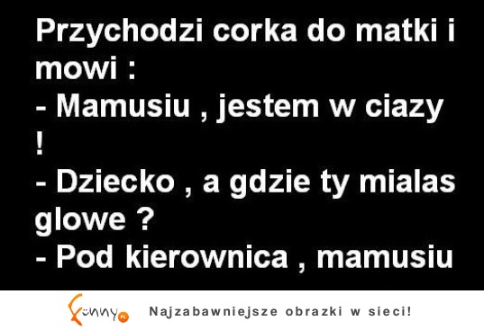 Gdzie Ty miałaś głowę?