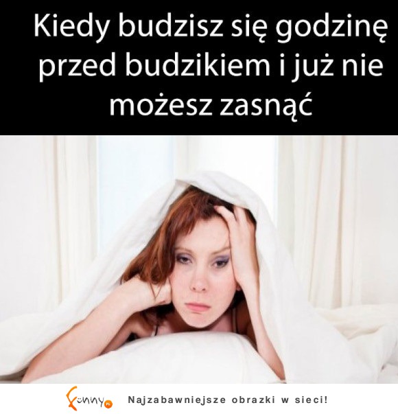 Kiedy sie budzisz