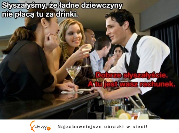 dobrze słyszałyście