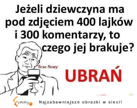 Co prawda, to prawda. :D