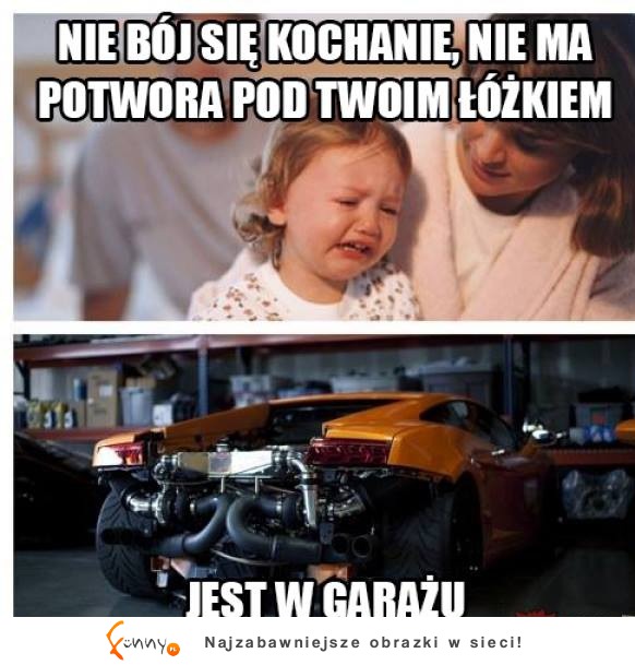 Jest w garażu