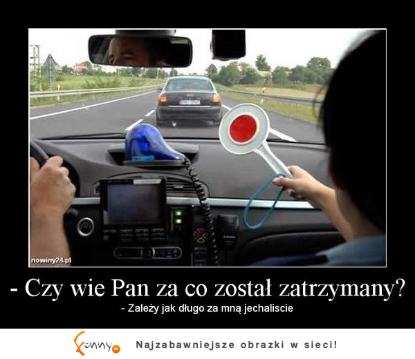 Czy wie pan za co został zatrzymany