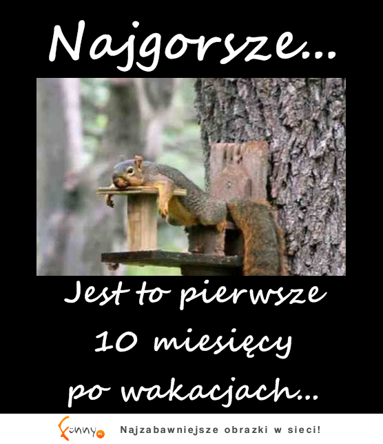 Najgorsze...